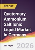 Quaternary Ammonium Salt Ionic Liquid Market in Germany- Product Image