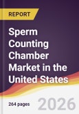 Sperm Counting Chamber Market in the United States- Product Image