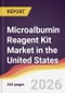 Microalbumin Reagent Kit Market in the United States - Product Thumbnail Image