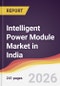 Intelligent Power Module Market in India - Product Image