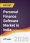 Personal Finance Software Market in India - Product Thumbnail Image