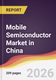 Mobile Semiconductor Market in China- Product Image