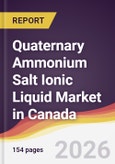 Quaternary Ammonium Salt Ionic Liquid Market in Canada- Product Image