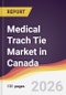 Medical Trach Tie Market in Canada - Product Thumbnail Image