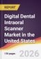 Digital Dental Intraoral Scanner Market in the United States - Product Thumbnail Image