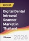 Digital Dental Intraoral Scanner Market in Thailand - Product Image