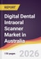 Digital Dental Intraoral Scanner Market in Australia - Product Image