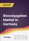 Bioconjugation Market in Germany - Product Image
