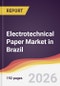 Electrotechnical Paper Market in Brazil - Product Image