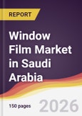 Window Film Market in Saudi Arabia- Product Image