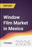 Window Film Market in Mexico- Product Image