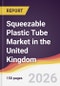 Squeezable Plastic Tube Market in the United Kingdom - Product Image