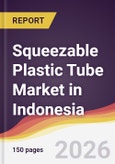 Squeezable Plastic Tube Market in Indonesia- Product Image