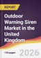 Outdoor Warning Siren Market in the United Kingdom - Product Image