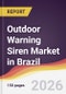 Outdoor Warning Siren Market in Brazil - Product Image