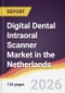 Digital Dental Intraoral Scanner Market in the Netherlands - Product Image