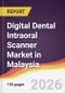 Digital Dental Intraoral Scanner Market in Malaysia - Product Image