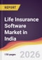 Life Insurance Software Market in India - Product Image