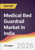Medical Bed Guardrail Market in India- Product Image