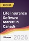 Life Insurance Software Market in Canada - Product Image