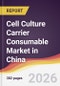 Cell Culture Carrier Consumable Market in China - Product Thumbnail Image