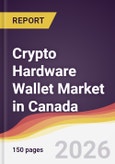 Crypto Hardware Wallet Market in Canada- Product Image