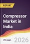 Compressor Market in India - Product Thumbnail Image