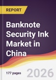 Banknote Security Ink Market in China- Product Image