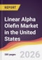 Linear Alpha Olefin Market in the United States - Product Image