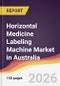 Horizontal Medicine Labeling Machine Market in Australia - Product Image