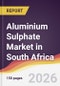 Aluminium Sulphate Market in South Africa - Product Thumbnail Image