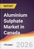 Aluminium Sulphate Market in Canada- Product Image