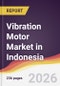 Vibration Motor Market in Indonesia - Product Image