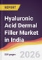 Hyaluronic Acid Dermal Filler Market in India - Product Thumbnail Image