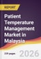 Patient Temperature Management Market in Malaysia - Product Image