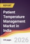 Patient Temperature Management Market in India - Product Thumbnail Image