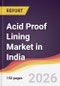 Acid Proof Lining Market in India - Product Image