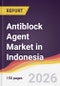 Antiblock Agent Market in Indonesia - Product Thumbnail Image