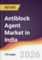 Antiblock Agent Market in India - Product Image