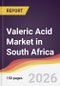 Valeric Acid Market in South Africa - Product Image