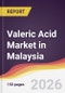 Valeric Acid Market in Malaysia - Product Thumbnail Image