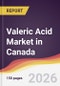 Valeric Acid Market in Canada - Product Thumbnail Image