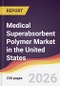 Medical Superabsorbent Polymer Market in the United States - Product Thumbnail Image