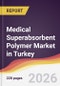 Medical Superabsorbent Polymer Market in Turkey - Product Thumbnail Image