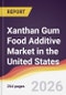 Xanthan Gum Food Additive Market in the United States - Product Image