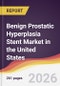 Benign Prostatic Hyperplasia Stent Market in the United States - Product Thumbnail Image