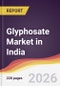 Glyphosate Market in India - Product Image