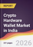 Crypto Hardware Wallet Market in India- Product Image
