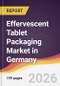 Effervescent Tablet Packaging Market in Germany - Product Image