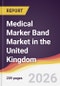 Medical Marker Band Market in the United Kingdom - Product Thumbnail Image